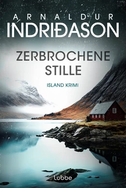 Abbildung von Indriðason | Zerbrochene Stille | 1. Auflage | 2025 | beck-shop.de