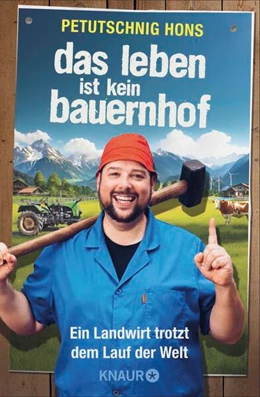 Abbildung von Petutschnig Hons | Das Leben ist kein Bauernhof | 1. Auflage | 2025 | beck-shop.de