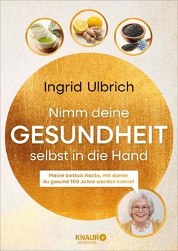 Abbildung von Ulbrich | Nimm deine Gesundheit selbst in die Hand | 1. Auflage | 2025 | beck-shop.de