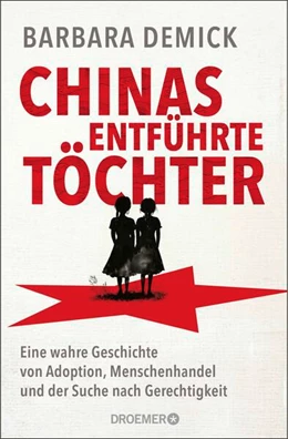 Abbildung von Demick | Chinas entführte Töchter | 1. Auflage | 2026 | beck-shop.de