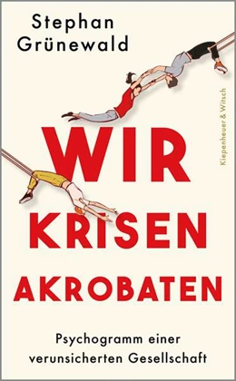Abbildung von Grünewald | Wir Krisenakrobaten | 3. Auflage | 2025 | beck-shop.de