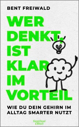 Abbildung von Freiwald | Wer denkt, ist klar im Vorteil | 1. Auflage | 2025 | beck-shop.de