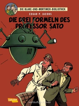 Abbildung von Jacobs | Blake und Mortimer Bibliothek 8: Die drei Formeln des Professor Sato | 1. Auflage | 2025 | beck-shop.de