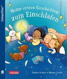Abbildung von Grimm | Unkaputtbar: Meine ersten Geschichten zum Einschlafen | 1. Auflage | 2025 | beck-shop.de