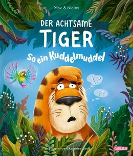 Abbildung von Max & Niclas | Der achtsame Tiger 2: So ein Kuddelmuddel | 1. Auflage | 2025 | beck-shop.de