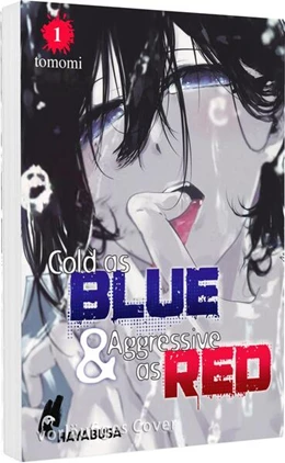 Abbildung von Tomomi | Cold as Blue & Aggressive as Red 1 | 1. Auflage | 2025 | beck-shop.de