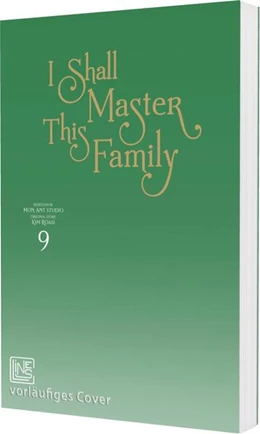 Abbildung von Kim / Seomal | I Shall Master This Family 9 | 1. Auflage | 2026 | beck-shop.de