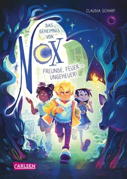Abbildung von Scharf | Das Geheimnis von Nox 3: Freunde, Feuer - Ungeheuer! | 1. Auflage | 2025 | beck-shop.de