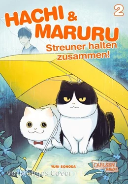 Abbildung von Sonoda | Hachi & Maruru - Streuner halten zusammen! 2 | 1. Auflage | 2025 | beck-shop.de