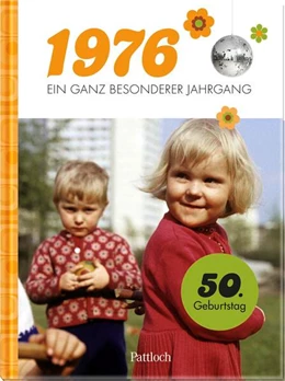 Abbildung von Neumann & Kamp Historische Projekte GbR | 1976 - Ein ganz besonderer Jahrgang | 1. Auflage | 2025 | beck-shop.de