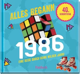 Abbildung von Pattloch Verlag | Alles begann 1986 | 1. Auflage | 2025 | beck-shop.de