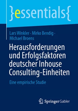 Abbildung von Winkler / Broens | Herausforderungen und Erfolgsfaktoren deutscher Inhouse Consulting-Einheiten | 1. Auflage | 2025 | beck-shop.de