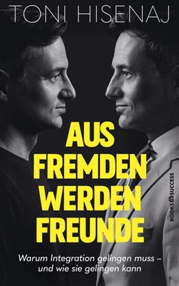 Abbildung von Hisenaj | Aus Fremden werden Freunde | 1. Auflage | 2025 | beck-shop.de