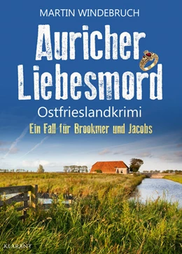 Abbildung von Windebruch | Auricher Liebesmord. Ostfrieslandkrimi | 1. Auflage | 2025 | beck-shop.de