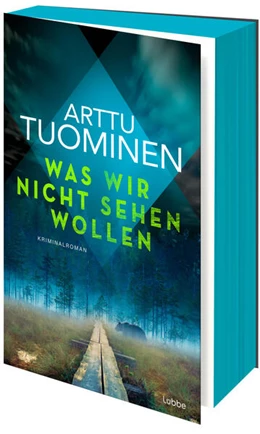 Abbildung von Tuominen | Was wir nicht sehen wollen | 1. Auflage | 2025 | beck-shop.de