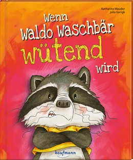 Abbildung von Mauder | Wenn Waldo Waschbär wütend wird | 1. Auflage | 2025 | beck-shop.de