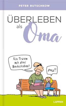 Abbildung von Butschkow | Überleben als Oma | 1. Auflage | 2025 | beck-shop.de