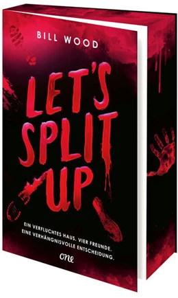 Abbildung von Wood | Let's Split Up - Ein verfluchtes Haus. Vier Freunde. Eine verhängnisvolle Entscheidung. | 1. Auflage | 2025 | beck-shop.de