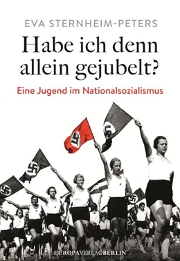 Abbildung von Sternheim-Peters | Habe ich denn allein gejubelt? | 1. Auflage | 2025 | beck-shop.de
