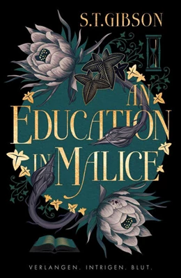 Abbildung von Gibson | An Education in Malice: Verlangen. Intrigen. Blut. | 1. Auflage | 2025 | beck-shop.de