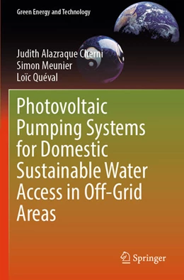 Abbildung von Cherni / Meunier | Photovoltaic Pumping Systems for Domestic Sustainable Water Access in Off-Grid Areas | 1. Auflage | 2025 | beck-shop.de