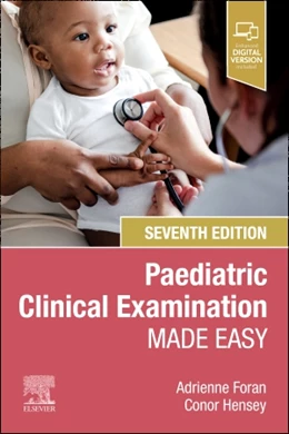 Abbildung von Foran / Hensey | Paediatric Clinical Examination Made Easy | 7. Auflage | 2025 | beck-shop.de