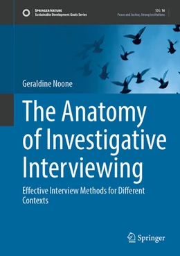Abbildung von Noone | The Anatomy of Investigative Interviewing | 1. Auflage | 2025 | beck-shop.de