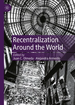 Abbildung von Olmeda / Armesto | Recentralization Around the World | 1. Auflage | 2025 | beck-shop.de