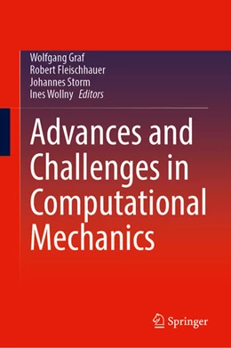 Abbildung von Graf / Fleischhauer | Advances and Challenges in Computational Mechanics | 1. Auflage | 2025 | beck-shop.de