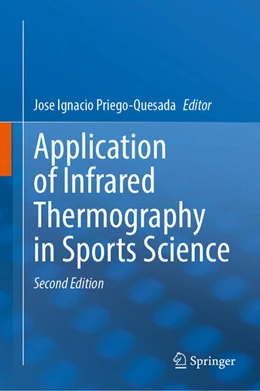 Abbildung von Priego-Quesada | Application of Infrared Thermography in Sports Science | 2. Auflage | 2025 | beck-shop.de