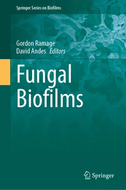 Abbildung von Ramage / Andes | Fungal Biofilms | 1. Auflage | 2025 | beck-shop.de