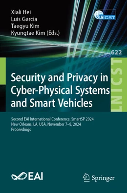 Abbildung von Hei / Garcia | Security and Privacy in Cyber-Physical Systems and Smart Vehicles | 1. Auflage | 2025 | beck-shop.de