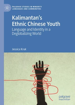 Abbildung von Kruk | Kalimantan’s Ethnic Chinese Youth | 1. Auflage | 2025 | beck-shop.de