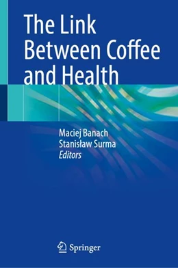 Abbildung von Banach / Surma | The Link Between Coffee and Health | 1. Auflage | 2025 | beck-shop.de