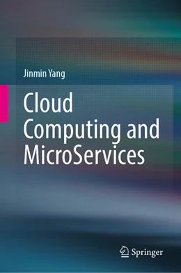 Abbildung von Yang | Cloud Computing and MicroServices | 1. Auflage | 2025 | beck-shop.de