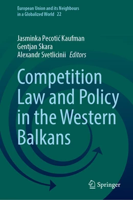 Abbildung von Kaufman / Skara | Competition Law and Policy in the Western Balkans | 1. Auflage | 2025 | beck-shop.de