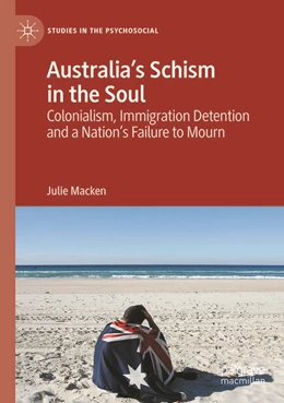 Abbildung von Macken | Australia's Schism in the Soul | 1. Auflage | 2025 | beck-shop.de