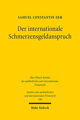 Abbildung von Zeh | Der internationale Schmerzensgeldanspruch | 1. Auflage | 2025 | beck-shop.de