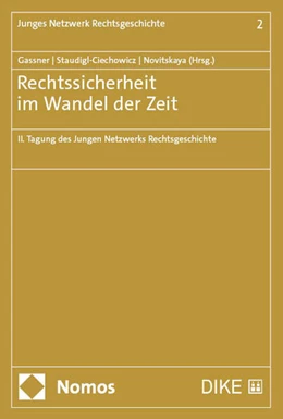 Abbildung von Gassner / Staudigl-Ciechowicz | Rechtssicherheit im Wandel der Zeit | 1. Auflage | 2025 | beck-shop.de