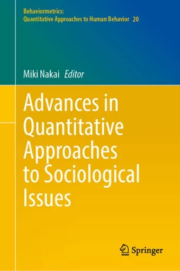 Abbildung von Nakai | Advances in Quantitative Approaches to Sociological Issues | 1. Auflage | 2025 | beck-shop.de