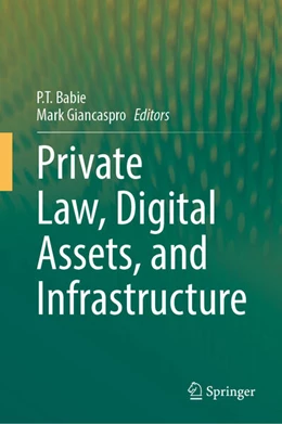 Abbildung von Babie / Giancaspro | Private Law, Digital Assets, and Infrastructure | 1. Auflage | 2025 | beck-shop.de