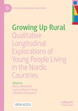 Abbildung von Vehkalahti / Eriksen | Growing Up Rural | 1. Auflage | 2025 | beck-shop.de