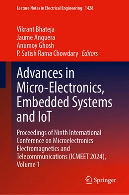 Abbildung von Bhateja / Anguera | Advances in Micro-Electronics, Embedded Systems and IoT | 1. Auflage | 2025 | beck-shop.de