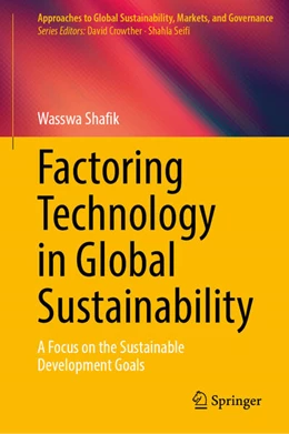 Abbildung von Shafik | Factoring Technology in Global Sustainability | 1. Auflage | 2025 | beck-shop.de