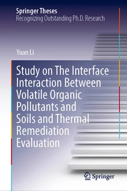 Abbildung von Li | Study on The Interface Interaction Between Volatile Organic Pollutants and Soils and Thermal Remediation Evaluation | 1. Auflage | 2025 | beck-shop.de