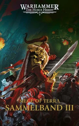 Abbildung von French / Wraight | The Horus Heresy - Siege of Terra - Sammelband 03 | 1. Auflage | 2025 | beck-shop.de