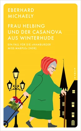 Abbildung von Michaely | Frau Helbing und der Casanova aus Winterhude | 1. Auflage | 2025 | beck-shop.de
