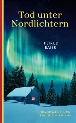 Abbildung von Baier | Tod unter Nordlichtern | 1. Auflage | 2025 | beck-shop.de