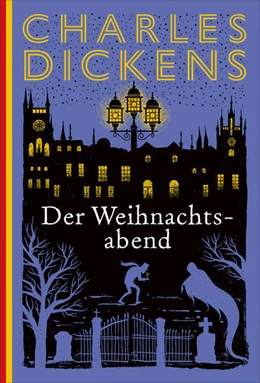 Abbildung von Dickens | Der Weihnachtsabend | 1. Auflage | 2025 | beck-shop.de
