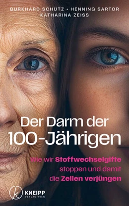 Abbildung von Sartor / Schütz | Der Darm der 100-Jährigen | 3. Auflage | 2025 | beck-shop.de